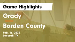 Grady  vs Borden County  Game Highlights - Feb. 16, 2023