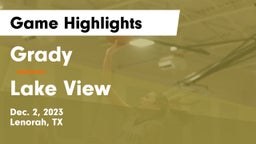 Grady  vs Lake View  Game Highlights - Dec. 2, 2023