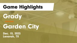 Grady  vs Garden City  Game Highlights - Dec. 15, 2023