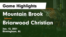 Mountain Brook  vs Briarwood Christian  Game Highlights - Jan. 13, 2021