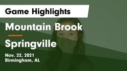 Mountain Brook  vs Springville  Game Highlights - Nov. 22, 2021