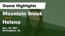 Mountain Brook  vs Helena  Game Highlights - Nov. 30, 2021