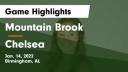 Mountain Brook  vs Chelsea  Game Highlights - Jan. 14, 2022
