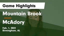 Mountain Brook  vs McAdory  Game Highlights - Feb. 1, 2022