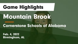 Mountain Brook  vs Cornerstone Schools of Alabama Game Highlights - Feb. 4, 2022