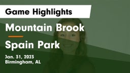 Mountain Brook  vs Spain Park  Game Highlights - Jan. 31, 2023