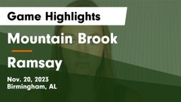 Mountain Brook  vs Ramsay  Game Highlights - Nov. 20, 2023