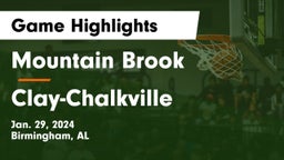 Mountain Brook  vs Clay-Chalkville  Game Highlights - Jan. 29, 2024