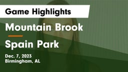 Mountain Brook  vs Spain Park  Game Highlights - Dec. 7, 2023