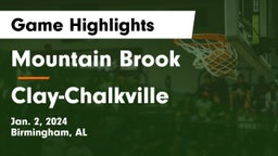 Mountain Brook  vs Clay-Chalkville  Game Highlights - Jan. 2, 2024