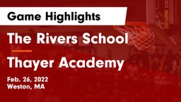 The Rivers School vs Thayer Academy  Game Highlights - Feb. 26, 2022