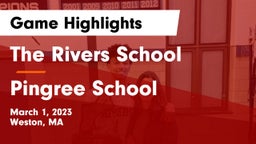 The Rivers School vs Pingree School Game Highlights - March 1, 2023