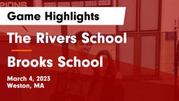 The Rivers School vs Brooks School Game Highlights - March 4, 2023