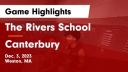 The Rivers School vs Canterbury  Game Highlights - Dec. 3, 2023