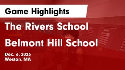 The Rivers School vs Belmont Hill School Game Highlights - Dec. 6, 2023