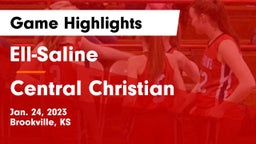Ell-Saline vs Central Christian  Game Highlights - Jan. 24, 2023