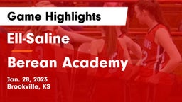 Ell-Saline vs Berean Academy  Game Highlights - Jan. 28, 2023