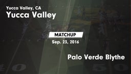 Matchup: Yucca Valley High vs. Palo Verde Blythe 2016