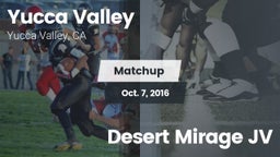 Matchup: Yucca Valley High vs. Desert Mirage JV 2016