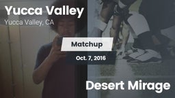 Matchup: Yucca Valley High vs. Desert Mirage 2016