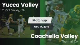 Matchup: Yucca Valley High vs. Coachella Valley  2016