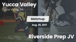 Matchup: Yucca Valley High vs. Riverside Prep JV 2017