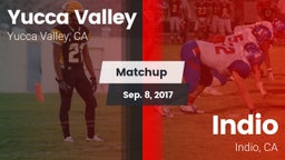 Matchup: Yucca Valley High vs. Indio  2017
