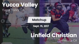 Matchup: Yucca Valley High vs. Linfield Christian  2017