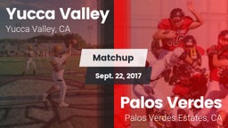 Matchup: Yucca Valley High vs. Palos Verdes  2017