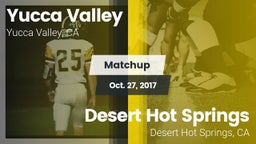 Matchup: Yucca Valley High vs. Desert Hot Springs  2017