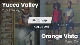 Matchup: Yucca Valley High vs. Orange Vista  2018