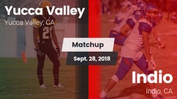 Matchup: Yucca Valley High vs. Indio  2018