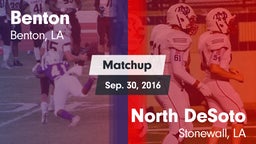 Matchup: Benton  vs. North DeSoto  2016