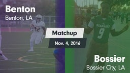 Matchup: Benton  vs. Bossier  2016