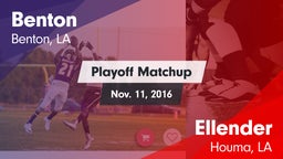 Matchup: Benton  vs. Ellender  2016