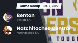 Recap: Benton  vs. Natchitoches Central  2022