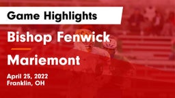 Bishop Fenwick vs Mariemont  Game Highlights - April 25, 2022
