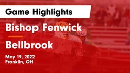 Bishop Fenwick vs Bellbrook  Game Highlights - May 19, 2022