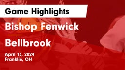 Bishop Fenwick vs Bellbrook  Game Highlights - April 13, 2024
