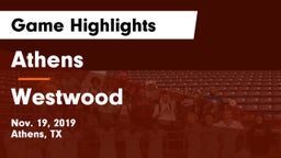 Athens  vs Westwood  Game Highlights - Nov. 19, 2019