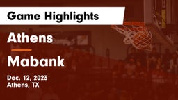 Athens  vs Mabank  Game Highlights - Dec. 12, 2023