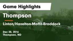 Thompson  vs Linton/Hazelton-Moffit-Braddock  Game Highlights - Dec 30, 2016