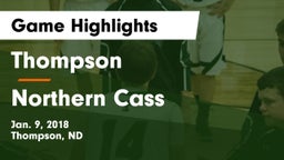 Thompson  vs Northern Cass  Game Highlights - Jan. 9, 2018