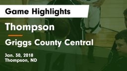 Thompson  vs Griggs County Central  Game Highlights - Jan. 30, 2018