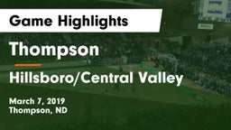 Thompson  vs Hillsboro/Central Valley Game Highlights - March 7, 2019