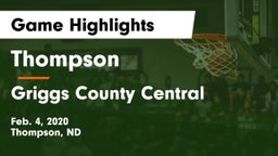 Thompson  vs Griggs County Central  Game Highlights - Feb. 4, 2020