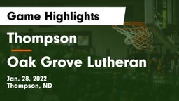 Thompson  vs Oak Grove Lutheran  Game Highlights - Jan. 28, 2022