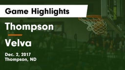 Thompson  vs Velva  Game Highlights - Dec. 2, 2017
