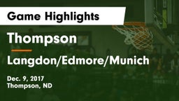 Thompson  vs Langdon/Edmore/Munich Game Highlights - Dec. 9, 2017