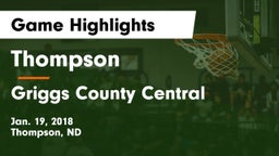 Thompson  vs Griggs County Central  Game Highlights - Jan. 19, 2018